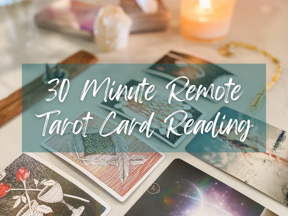 Tarot Card Reading 30 Minute Remote